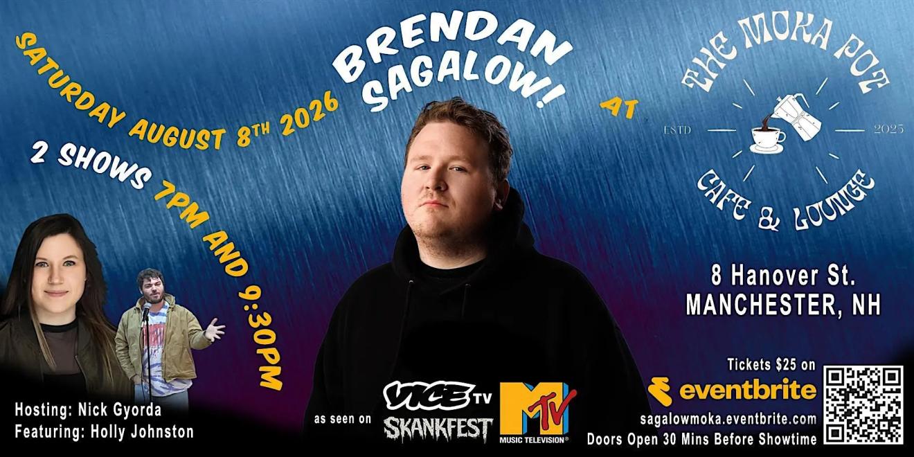 Comic, Brendan Sagalow at Moka Pot. 2 shows w/ Holly Johnston, Nick Gyorda